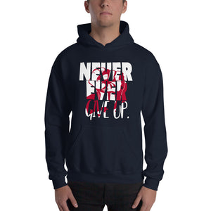NEVER EVER give up