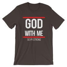 Load image into Gallery viewer, God With Me &#39;&#39;so Im Strong&quot;