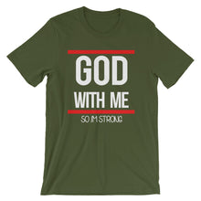 Load image into Gallery viewer, God With Me &#39;&#39;so Im Strong&quot;