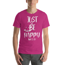 Load image into Gallery viewer, Just Be Happy &quot;that&#39;s It&quot;