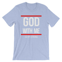 Load image into Gallery viewer, God With Me &#39;&#39;so Im Strong&quot;