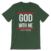 Load image into Gallery viewer, God With Me &#39;&#39;so Im Strong&quot;