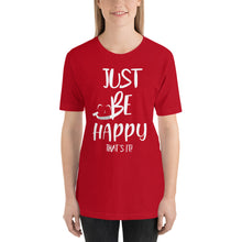 Load image into Gallery viewer, Just Be Happy &quot;that&#39;s It&quot;