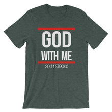 Load image into Gallery viewer, God With Me &#39;&#39;so Im Strong&quot;