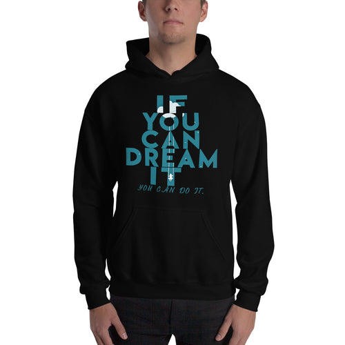 If You Can Dream It you can do it