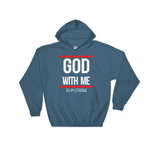 Load image into Gallery viewer, God With Me &#39;&#39;so Im Strong&quot;