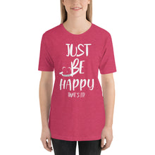 Load image into Gallery viewer, Just Be Happy &quot;that&#39;s It&quot;