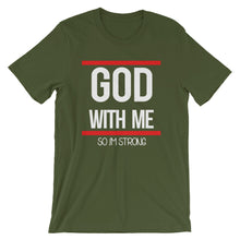 Load image into Gallery viewer, God With Me &#39;&#39;so Im Strong&quot;
