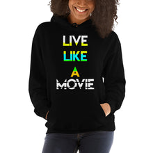 Load image into Gallery viewer, Live Like a Movie HOODIE