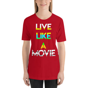 Live Like a Movie