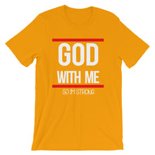Load image into Gallery viewer, God With Me &#39;&#39;so Im Strong&quot;