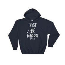 Load image into Gallery viewer, Just Be Happy &quot;that&#39;s It&quot; (unisex)