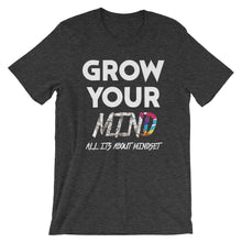 Load image into Gallery viewer, GROW YOUR MIND (It&#39;s all About Mindset)