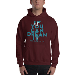 If You Can Dream It you can do it