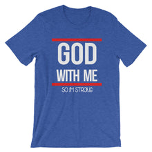 Load image into Gallery viewer, God With Me &#39;&#39;so Im Strong&quot;