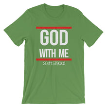 Load image into Gallery viewer, God With Me &#39;&#39;so Im Strong&quot;