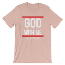 Load image into Gallery viewer, God With Me &#39;&#39;so Im Strong&quot;