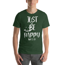 Load image into Gallery viewer, Just Be Happy &quot;that&#39;s It&quot;