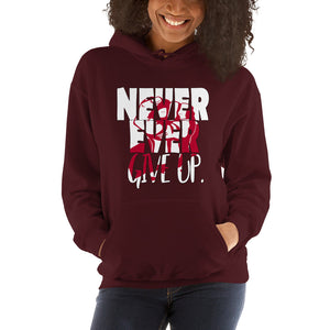 NEVER EVER give up