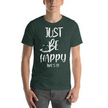 Load image into Gallery viewer, Just Be Happy &quot;that&#39;s It&quot;