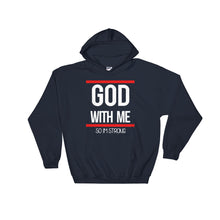 Load image into Gallery viewer, God With Me &#39;&#39;so Im Strong&quot;