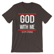 Load image into Gallery viewer, God With Me &#39;&#39;so Im Strong&quot;