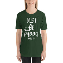 Load image into Gallery viewer, Just Be Happy &quot;that&#39;s It&quot;